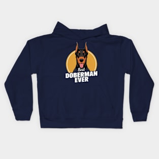 Best Doberman ever Kids Hoodie